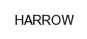 HARROW
