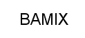 BAMIX