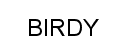 BIRDY