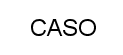 CASO