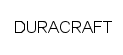 DURACRAFT