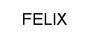 FELIX