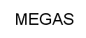 MEGAS