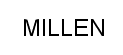 MILLEN