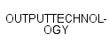 OUTPUTTECHNOLOGY