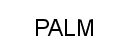 PALM