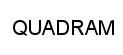 QUADRAM