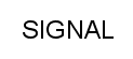 SIGNAL