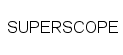 SUPERSCOPE