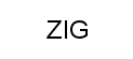 ZIG